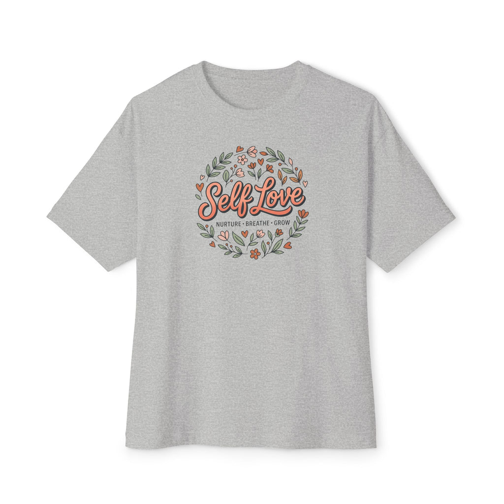 Self Love Tee — Unisex Oversized Boxy T-Shirt
