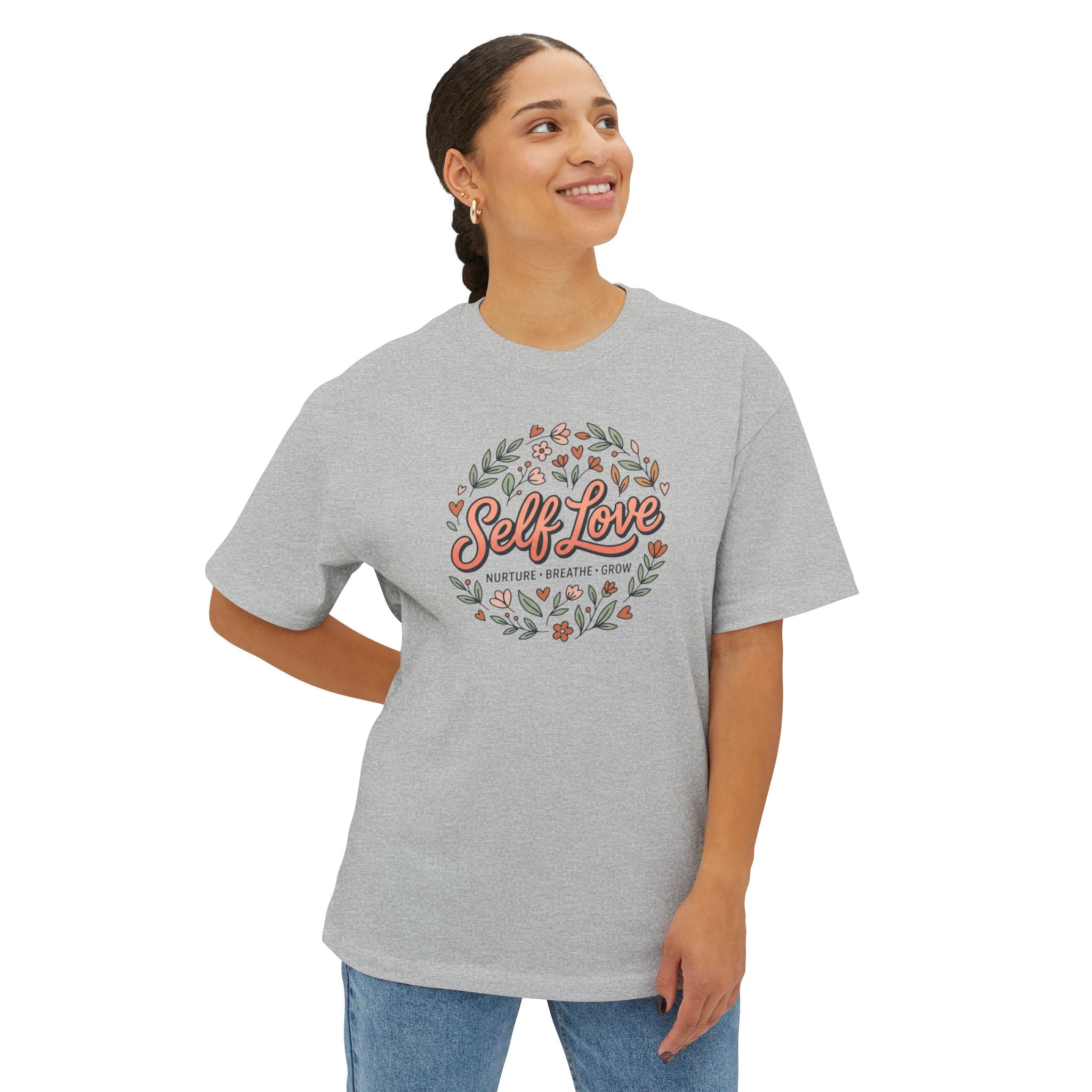 Self Love Tee — Unisex Oversized Boxy T-Shirt